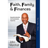 Faith Family & Finances - Volume One