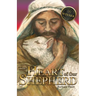 The Heart of our Shepherd