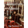 Miniature Mania: 140 and counting!