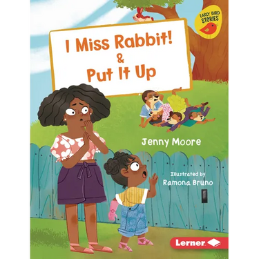 I Miss Rabbit! & Put It Up