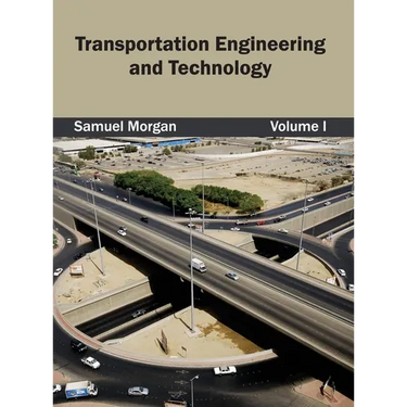 Transportation Engineering and Technology: Volume I