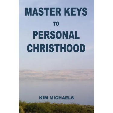 Master Keys to Personal Christhood