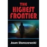 The Highest Frontier