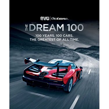 The Dream 100 from Evo and Octane: 100 Years. 100 Cars. the Greatest of All Time.