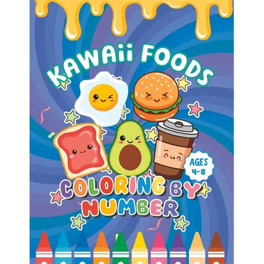 Kawaii Foods Color By Number: Coloring book for kids ages 4-8