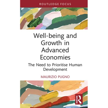 Well-Being and Growth in Advanced Economies: The Need to Prioritise Human Development