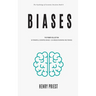 Biases: Power Collection: 50 Powerful Cognitive Biases + 101 Biases in Banking and Finance