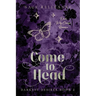 Come to Head: A Dark Why Choose Romance