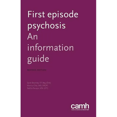 First Episode Psychosis: An Information Guide