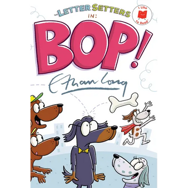 The Letter Setters in Bop!
