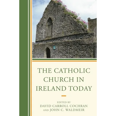 The Catholic Church in Ireland Today