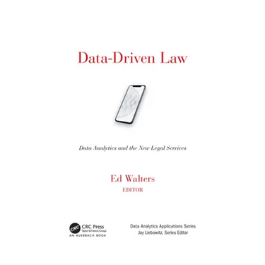 Data-Driven Law: Data Analytics and the New Legal Services
