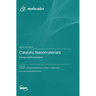 Catalytic Nanomaterials: Energy and Environment