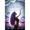 The Elusive Butterfly: Book 2: The Evolution of Grace