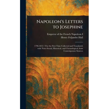 Napoleon's Letters to Josephine