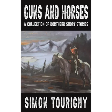 Guns and Horses