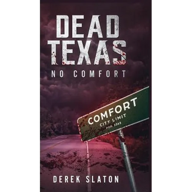 Dead Texas: No Comfort
