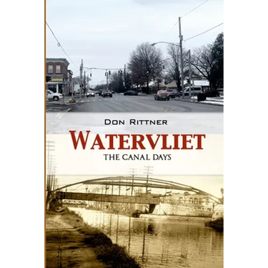 Watervliet: The Canal Days