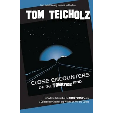 Close Encounters of the Tommywood Kind