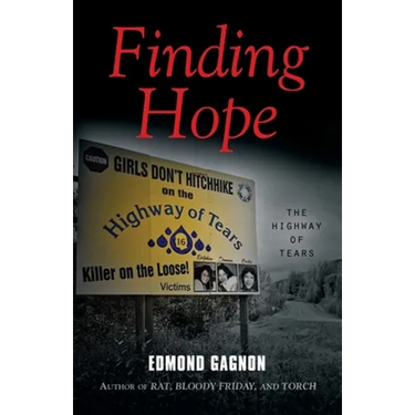 Finding Hope: The Highway of Tears