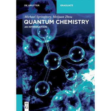 Quantum Chemistry: An Introduction