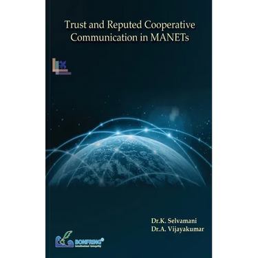 Trust and Reputed Cooperative Communication in MANETs