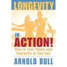 Longevity in Action