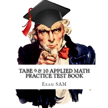 TABE 9 & 10 Applied Math Practice Test Book: Study Guide with 400 TABE Math Questions for Levels E, M, D, and A