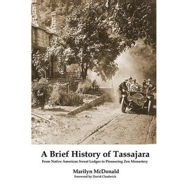 A Brief History of Tassajara: From Native American Sweat Lodges to Pioneering Zen Monastery