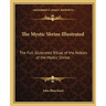 The Mystic Shrine Illustrated: The Full Illustrated Ritual of the Nobles of the Mystic Shrine