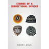 Stories of a Correctional Officer