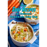 Easy Soup Recipes for National Homemade Soup Day: How To Celebrate Your Holiday: Easy Soup Recipes Cookbook