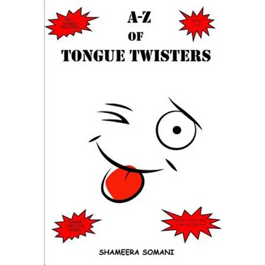 A-Z of Tongue Twisters