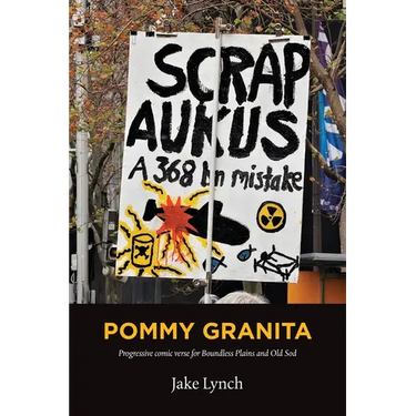 Pommy Granita: Progressive comic verse for Boundless Plains and Old Sod