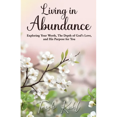 Living in Abundance