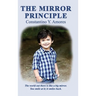 The Mirror Principle: A Neurosurgeon's Autobiography