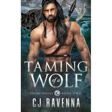 Taming of a Wolf (Viking Wolves Book 2)