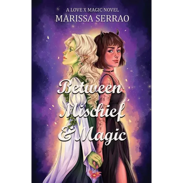 Between Mischief & Magic