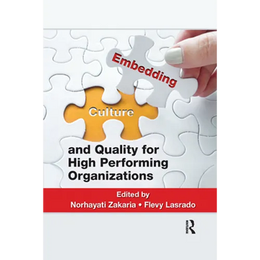 Embedding Culture and Quality for High Performing Organizations