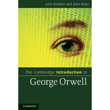 The Cambridge Introduction to George Orwell