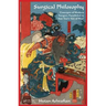 Surgical Philosophy: Concepts of Modern Surgery Paralleled to Sun Tzu's 'Art of War'