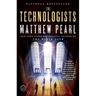 The Technologists (with Bonus Short Story the Professor's Assassin)