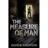 The Measure of Man