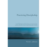 Practicing Discipleship