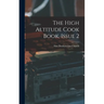 The High Altitude Cook Book, Issue 2