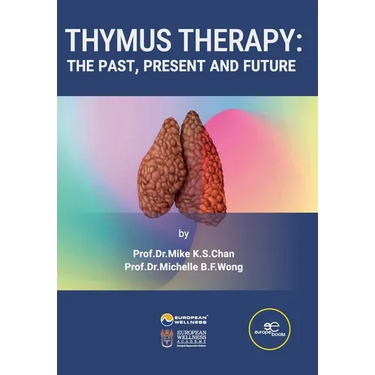 Thymus Therapy: The Past, Present and Future