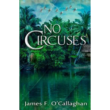 No Circuses: Novel
