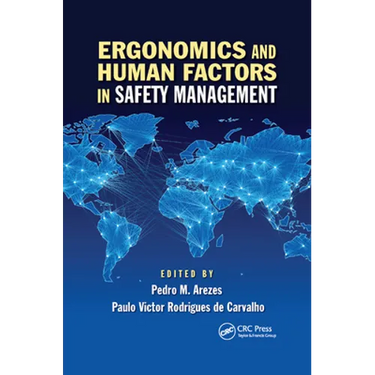 Ergonomics and Human Factors in Safety Management