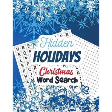 Hidden Holidays - Christmas Word Search: Large Print Christmas Word Search Puzzle, Exercise Your Brain Activity Book, Christmas Word Search Book With