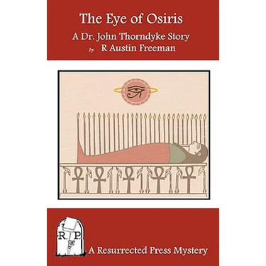 The Eye of Osiris: A Dr. John Thorndyke Story